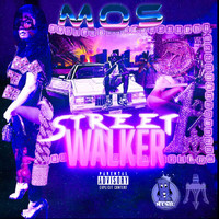 MOS - Streetwalker (Explicit)
