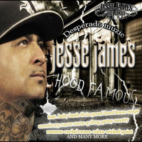 Jesse James - Hood Famous (Explicit)