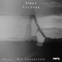 Sun Collective - Siren Culture