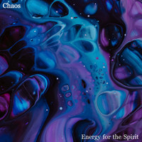 Energy for the Spirit - Chaos