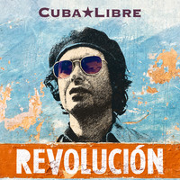 Cuba Libre - Revolución
