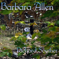 Richard Souther - Barbara Allen