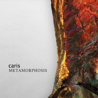 Caris - Metamorphosis