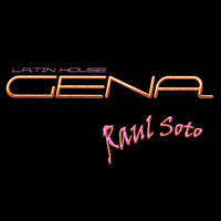 Raul Soto - Gena (Latin House Mix)