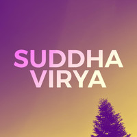 Suddha - Virya
