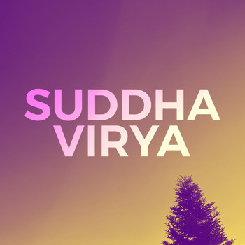 Suddha - Virya