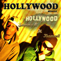 Sammy B - Hollywood (feat. Kromwell)