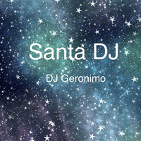 DJ Geronimo - Santa DJ