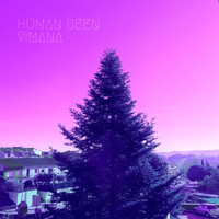 Human Been - Vimana