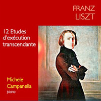 Michele Campanella - Liszt: 12 Études d'exécution transcendante