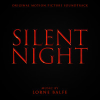 Lorne Balfe - Silent Night (Original Motion Picture Soundtrack)