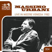 Massimo Urbani - Live in Mestre Venezia 1982 (feat. Marcello Tonolo & Piero Leveratto)