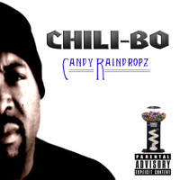 Chili-Bo - Candy Raindropz (Explicit)