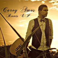 Carey Amos - Roots EP