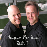D.O.M. - Toujours Plus Haut