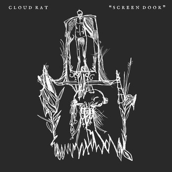 Cloud Rat - Screen Door