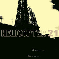 Helicopter and paul hughes - Helicopter 21