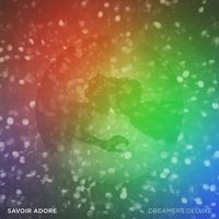 Savoir Adore - Dreamers (Geographer Remix)