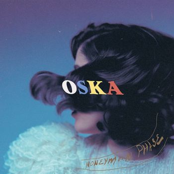 OSKA - Honeymoon Phase