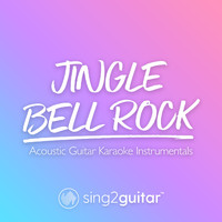 Sing2Guitar - Jingle Bell Rock (Acoustic Guitar Karaoke Instrumentals)