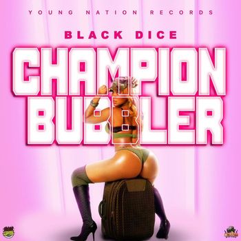 Black Dice - Champion Bubbler