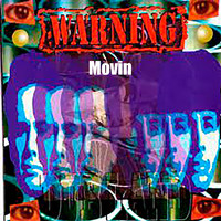 Warning - Movin'