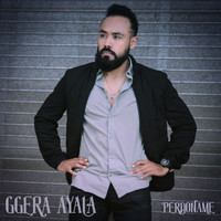 Ggera Ayala - Perdóname