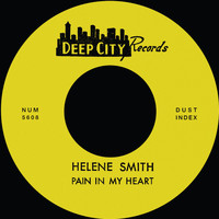 Helene Smith - Pain In My Heart