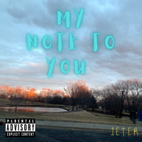 Jeter - My Note To You (Explicit)