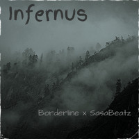 Borderline - Infernus (Explicit)