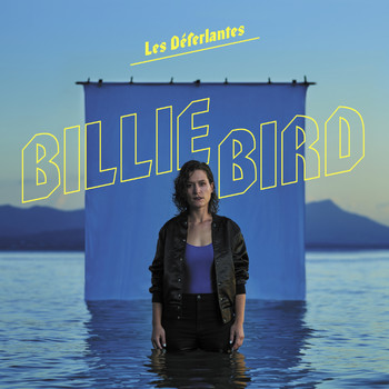 Billie Bird - Les déferlantes