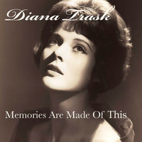 Diana Trask - Memories Are Made Of This