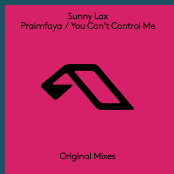 Sunny Lax - Praimfaya / You Can't Control Me