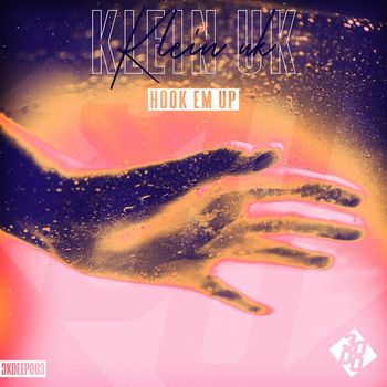 Klein (UK) - Hook Em Up
