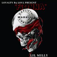 Lil milly - Fionna (Explicit)