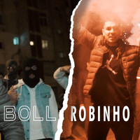 Boll - Robinho (Explicit)