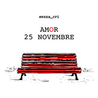 Senza_Cri - Amor 25 Novembre (Explicit)