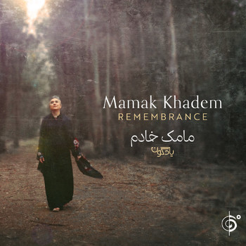 Mamak Khadem - Remembrance