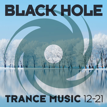 Various Artists - Black Hole Trance Music 12-21