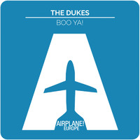 The Dukes - Boo Ya!