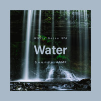 Noble Music Project - White Noise SPA: Water Sounds ASMR