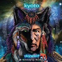 Kyoto - Skywolf (2020 Remastered)