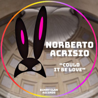 Norberto Acrisio - Could It Be Love