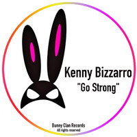 Kenny Bizzarro - Go Strong