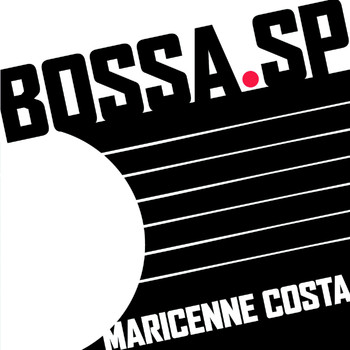 Maricenne Costa - Bossa.SP