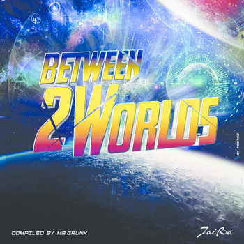 Mr. Grunk - Between 2 Worlds