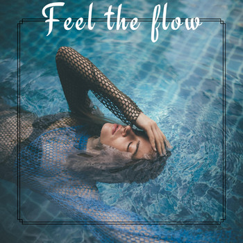 Various Artists - Feel the Flow