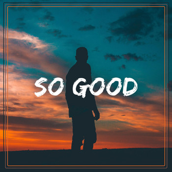 Various Artists - So Good