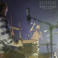 Gazpacho - Winter is Never (at St.Croix)