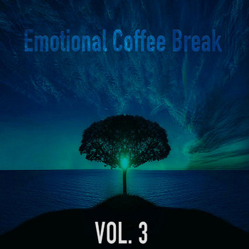 Various Artists - Emotional Coffee Break Vol. 3